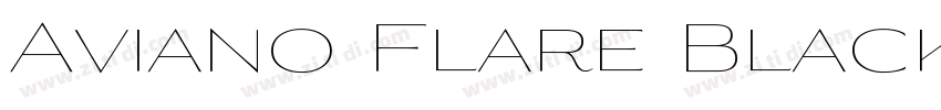 Aviano Flare Black字体转换